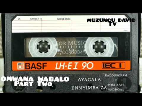 Omwana Wabalo part two by Ssenga Florence Namirimu