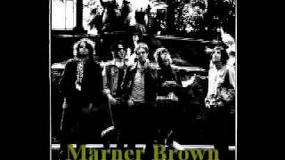 Marner Brown ( If this is love give me a gun )