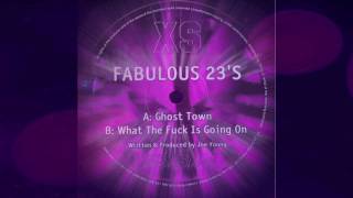 Fabulous 23s - Ghost Town