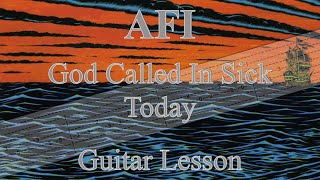 AFI - God Called In Sick Today | Guitar Lesson W/Tabs