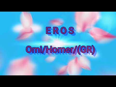 E R  O  S (part-1)by Omi/Homer(GR) Empire Music Group [Ambient Music Soothing Relaxation]