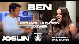 Ben - Michael Jackson , Performed by Joslin and Erin Munoz