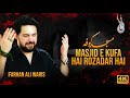 21 Ramzan Noha 2021 Farhan Ali Waris Masjid E Kufa Hai Rozadar Hai Noha 2021