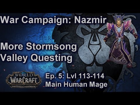 S04E05: Nazmir War Campaign (Human Mage) - Battle for Azeroth Playthrough