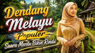 Download lagu Dendang Melayu Populer 2026 🌿 Suara Merdu Bikin Rindu | Lagu Melayu Terbaik Sepanjang Masa mp3