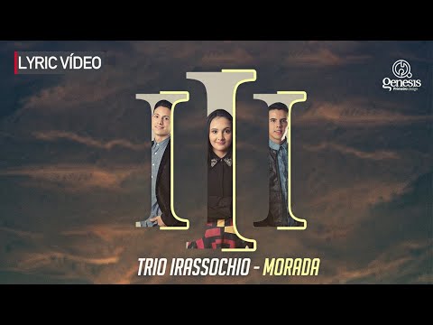 Morada - Trio Irassochio