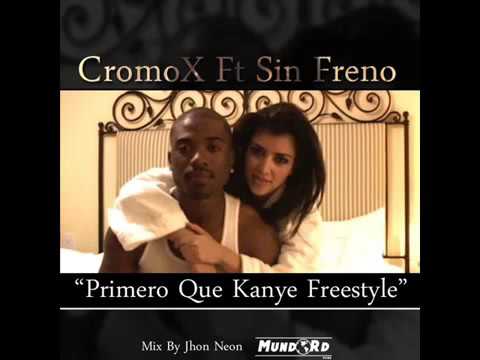 Cromo X Ft Sin Freno – Primero Que Kanye Oficial Music