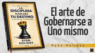 Esta lectura te hará DISCIPLINADO al instante | Ryan Holiday | Audiolibro
