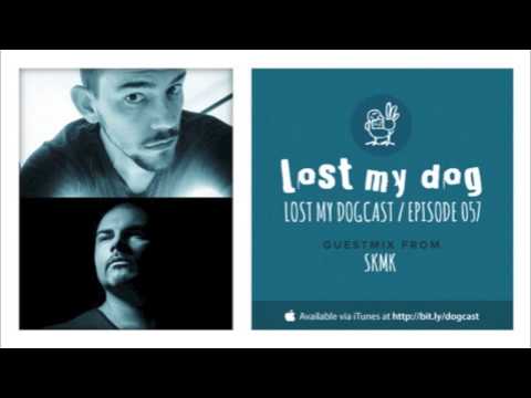 Lost My Dogcast - Episode 57 with SKMK