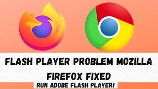 How To Run Adobe Flash Player On Browser In 2021 | Google Chrome, Mozilla Firefox | Flash Player fix
