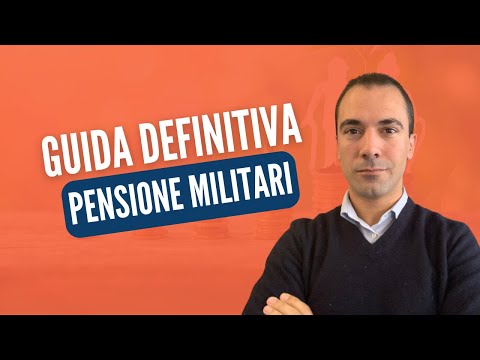 PENSIONE MILITARI: tutto quello che devi sapere.