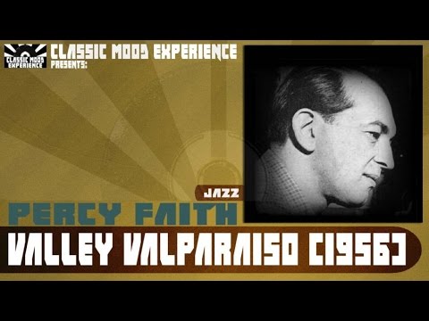 Percy Faith - Valley Valparaiso (1956)