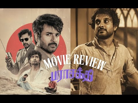 Parasakthi - Movie Review | Sivakarthikeyan, Ravi Mohan | Sudha Kongara | GV Prakash | KaKis Talkies