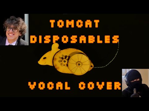 Will Wood - Tomcat Disposables (Vocal Cover)