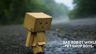 Pet Shop Boys - Sad Robot World (2016)