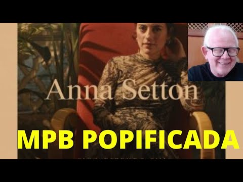 Crítica do álbum O Futuro é Mais Bonito (2023), de Anna Setton