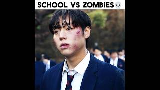 School vs zombies 💀#ahnsuho #weakhero #weakheroclass1 #shorts