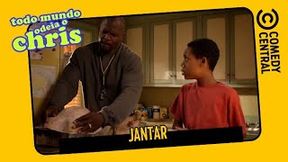 Jantar | Todo Mundo Odeia o Chris