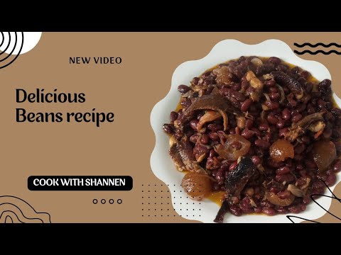 How to make the most Delicious Beans ever. ( Cameroonian Recipe)