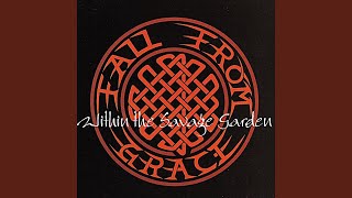 Fall From Grace – Within The Savage Garden