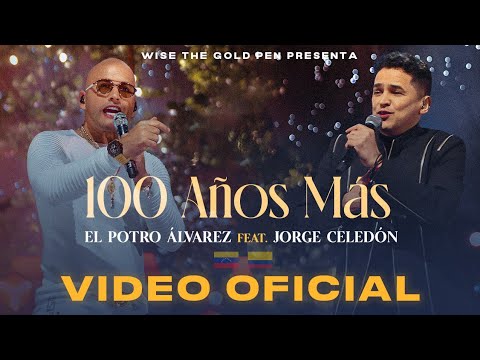 100 años El Potro Alvarez ft Jorge Celedón
