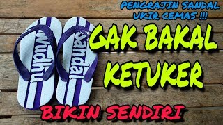 Download lagu Trik dan Tips - Membuat Sandal Ukir - MUDAH mp3