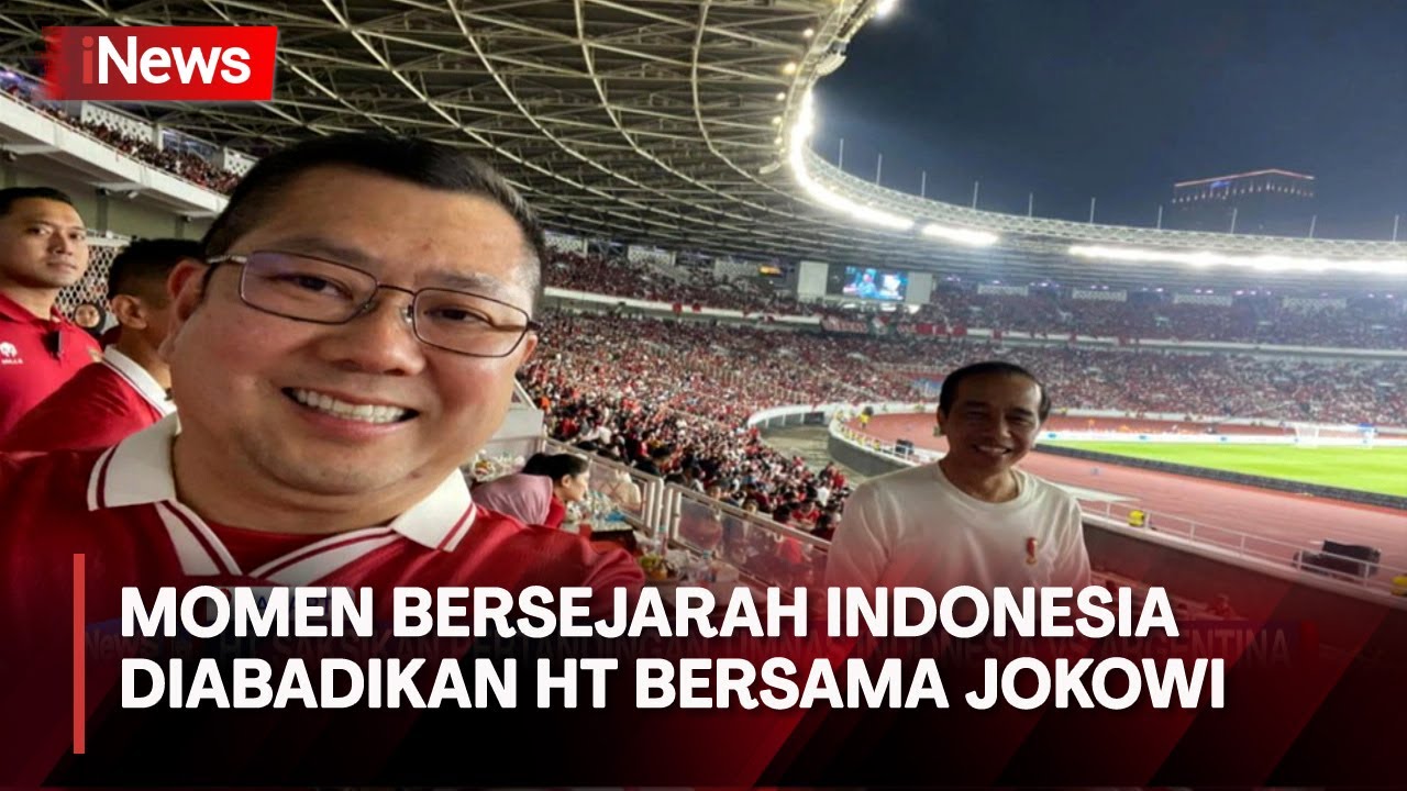 HT Saksikan Pertandingan Timnas Indonesia Vs Argentina & Abadikan Momen Bersama Jokowi