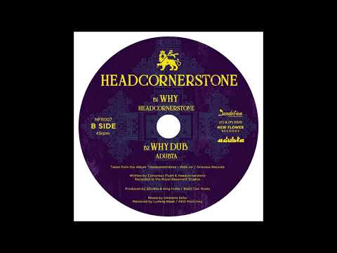 Why & Why Dub - Headcornerstone & aDUBta / New Flower Records (Bside NFR007 snippet)