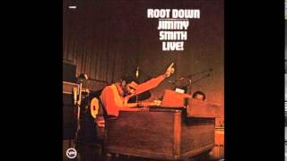 Jimmy Smith - Root Down and Get It (1972)