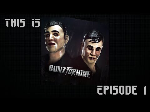 Dragnos - This Is .... Gunz for Hire (Ep1)
