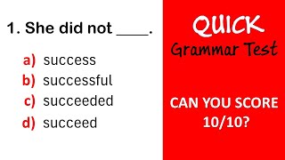 QUICK GRAMMAR TEST | CAN YOU SCORE 10/10?