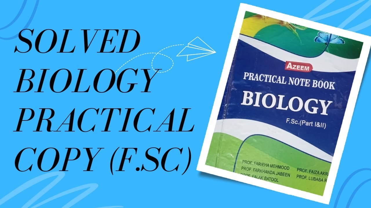 Solved Biology Practical Book of Class 11 & 12 (F.Sc) || Important Practicals Of Biology (F.Sc)