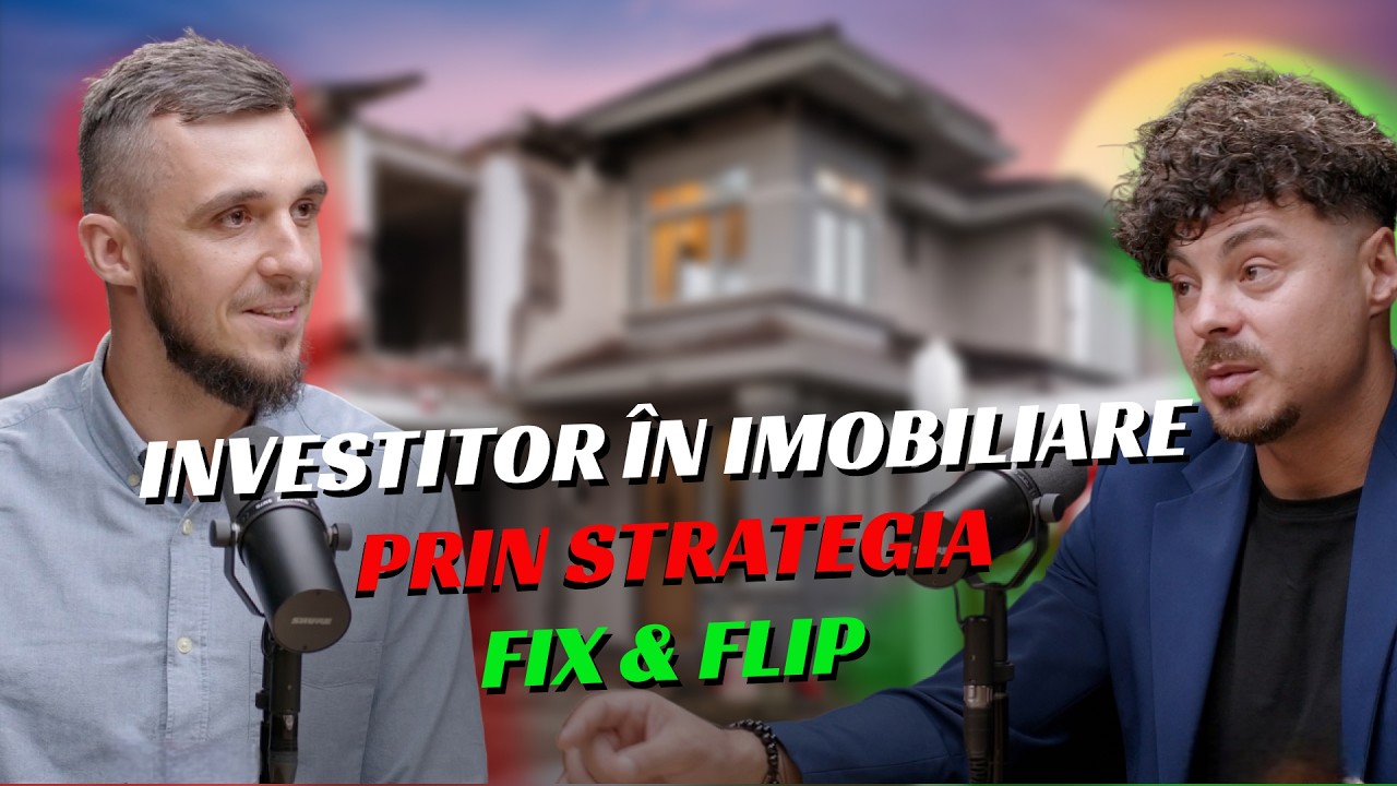 Investitor in Imobiliare prin Strategia Fix & Flip  - Alexandru Crivat S08E18