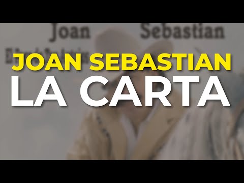 Joan Sebastian - La Carta (Audio Oficial)