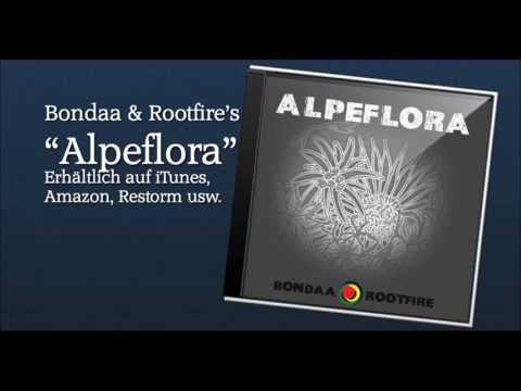 Bondaa & Rootfire - Alpeflora