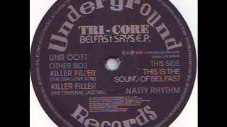 Tri Core - Killer Filler (The Lisa Love Remix) 1992
