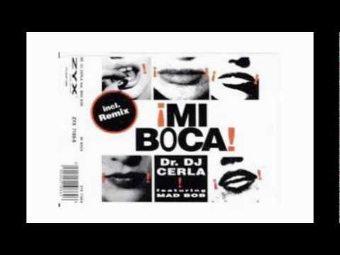 Dr. DJ Cerla - Mi Boca