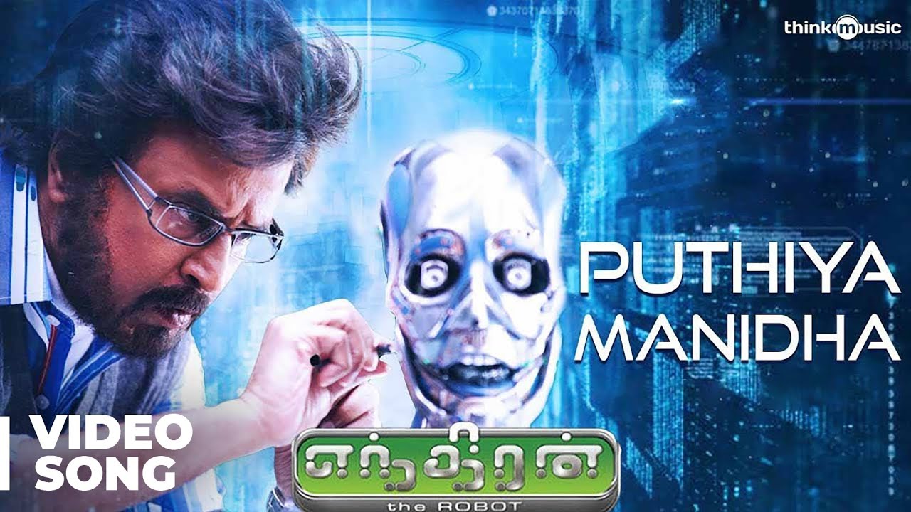 Puthiya Manidha Video Song
