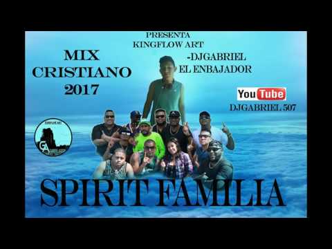LA VIEJA ESCUELA SPIRIT FAMILIA MIX CRISTIANO DJGABRIEL