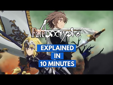 Fate/Apocrypha Explained in 10 Minutes