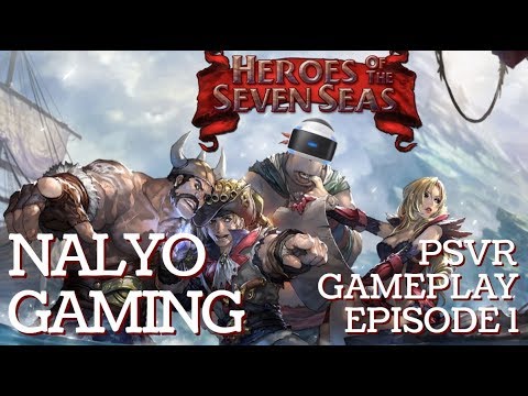 HEROES OF THE SEVEN SEAS - PlayStation VR Gameplay Episode 1 - YouTube