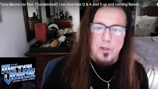 Tony Moore (ex Riot Thundersteel) interview-The Metal Voice