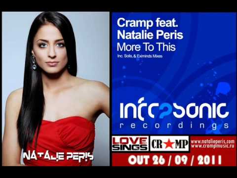 Cramp feat. Natalie Peris - "More to this" (Eximinds remix) - TEASER