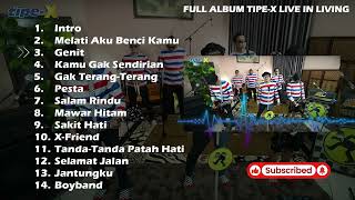 Download lagu Full Album Tipe-X Live in Living Room mp3