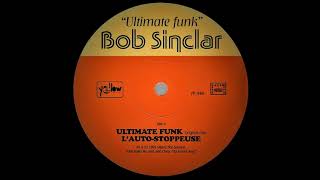 Bob Sinclar - Ultimate Funk (Original)