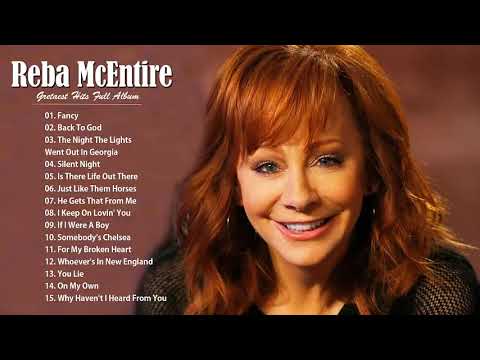 Reba McEntire Greatest Hits 2020 - Best of Reba McEntire - Reba McEntire Country Music Playlist