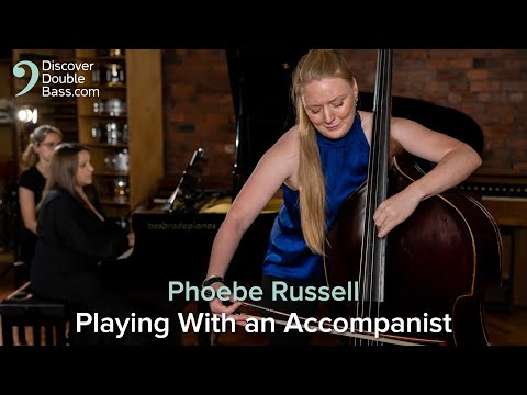 Working with an Accompanist – Double Bass Lesson with Phoebe Russell