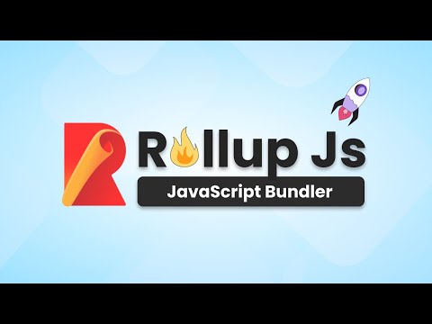 Rollup JavaScript Bundler For Beginners - Lightweight & Fast