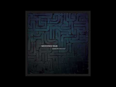 Weeding Dub - "Fire In The Belly" (feat. Marina P)