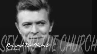 Sex and The Church David Bowie deletedangel